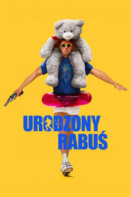 Urodzony rabuś Cały Film • Vider • Online
