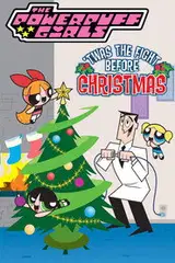 The Powerpuff Girls: 'Twas the Fight Before Christmas Cały Film • Vider • Online