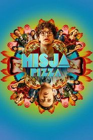 Misja: Pizza Cały Film • Vider • Online