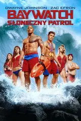 Baywatch. Słoneczny patrol Cały Film • Vider • Online