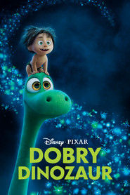 Dobry dinozaur Cały Film • Vider • Online