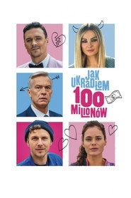 Jak ukradłem 100 milionów Cały Film • Vider • Online