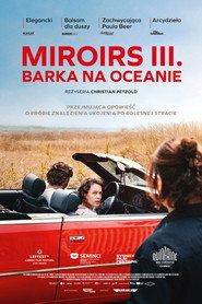 Miroirs No.3 Cały Film • Vider • Online
