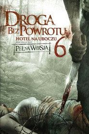 Droga bez powrotu 6: Hotel na uboczu Vider - Cały Film