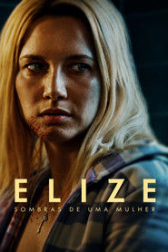Elize: Cienie kobiety Cały film - Gdzie obejrzeć online - Viderio