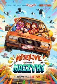 Mitchellowie kontra maszyny Cały Film • Vider • Online