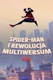 Spider-Man i rewolucja Multiwersum (cdn) Cały Film • Vider • Online