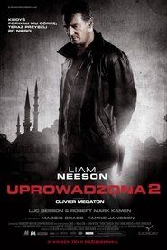 Uprowadzona 2 Cały Film • Vider • Online