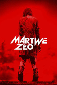 Martwe zło Cały Film • Vider • Online