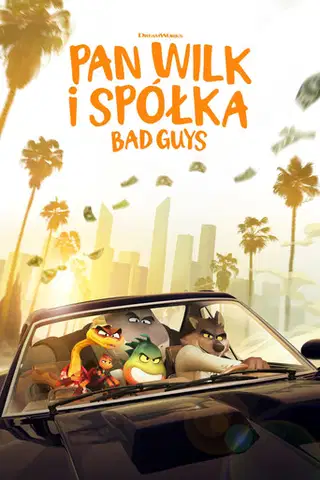 Pan Wilk i spółka. Bad Guys Cały Film • Vider • Online