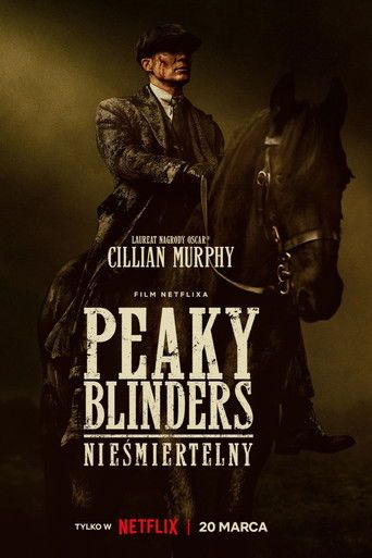 Peaky Blinders: Nieśmiertelny Cały Film • Vider • Online